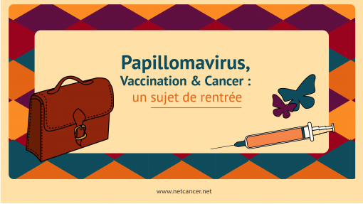 Vaccination HPV et cancer