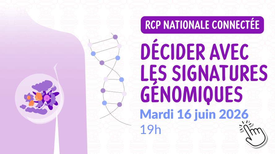 RCP nationale connectée : décider avec les signatures génomiques
